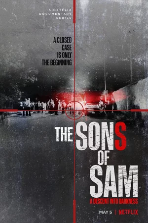 Con trai của Sam: Sa vào bóng tối-The Sons of Sam: A Descent into Darkness