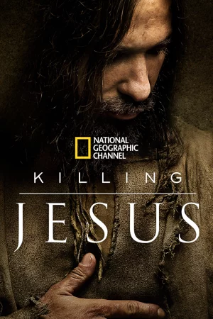 Cuộc Đời Chúa Jesus-Killing Jesus