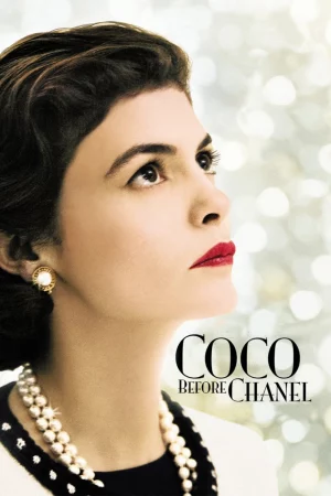 Cuộc Đời Coco - Coco avant Chanel