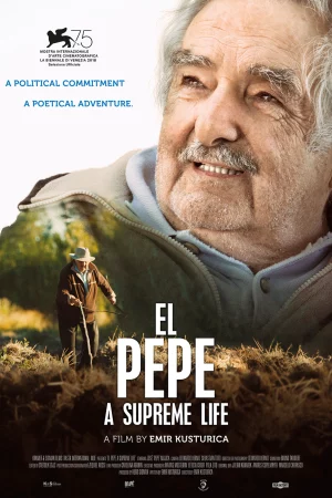 Cuộc đời Pepe Mujica-El Pepe, a Supreme Life