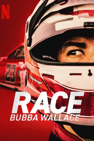 Poster of Cuộc đua: Bubba Wallace