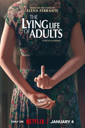 Cuộc sống dối trá của người lớn-The Lying Life of Adults