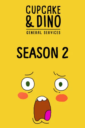 Cupcake & Dino - Dịch vụ tổng hợp (Phần 2) - Cupcake & Dino - General Services (Season 2)