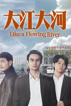 Phim Đại Giang Đại Hà (Phần 3) - Like a Flowing River Phimmoichill Vietsub 2024 Phim Trung Quốc