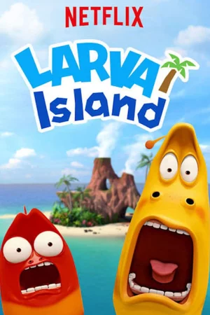 Đảo ấu trùng (Phần 1)-Larva Island (Season 1)