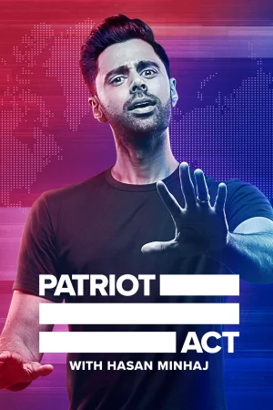 Đạo luật yêu nước với Hasan Minhaj (Phần 1)-Patriot Act with Hasan Minhaj (Season 1)