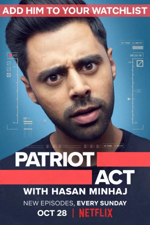 Đạo luật yêu nước với Hasan Minhaj (Phần 2) - Patriot Act with Hasan Minhaj (Season 2)