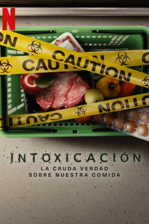 Đầu độc: Sự thật bẩn thỉu về thực phẩm - Poisoned: The Dirty Truth About Your Food