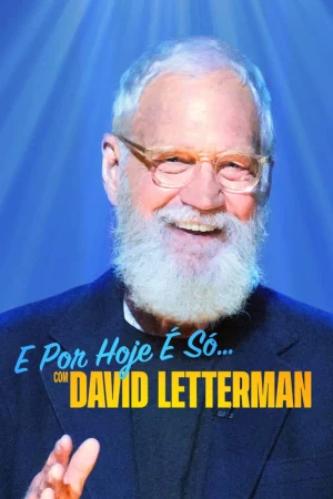 David Letterman: Buổi diễn hạ màn-That’s My Time with David Letterman