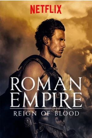 Đế chế La Mã (Phần 1): Commodus – Vương Triều Đẫm Máu-Roman Empire (Season 1)