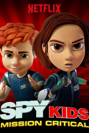 Điệp viên nhí: Nhiệm vụ tối mật (Phần 2)-Spy Kids: Mission Critical (Season 2)