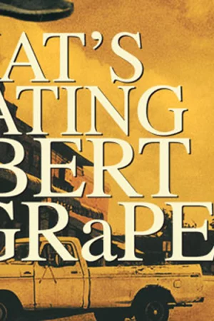 Điều Gì Đang Ăn Mòn Gilbert Grape-What's Eating Gilbert Grape