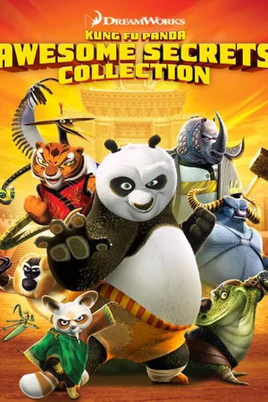 DreamWorks: Những bí mật tuyệt vời của gấu trúc Kung Fu - DreamWorks Kung Fu Panda Awesome Secrets