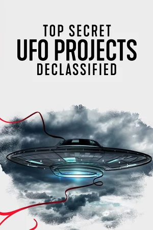 Poster of Dự án UFO tuyệt mật: Hé lộ bí ẩn