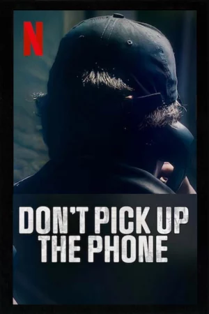 Đừng nhấc điện thoại-Don't Pick Up the Phone