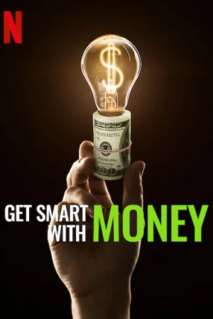 Dùng tiền khôn ngoan-Get Smart With Money