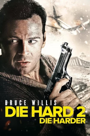 Đương Đầu Với Thử Thách 2-Die Hard: Die Harder