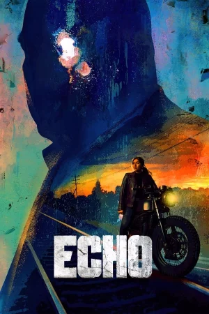 Echo: Phần 1 - Echo: Season 1