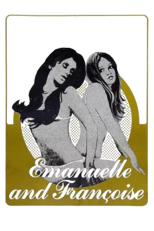 Emanuelle and Françoise-Emanuelle e Françoise (Le sorelline)