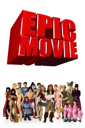 Epic Movie - Epic Movie
