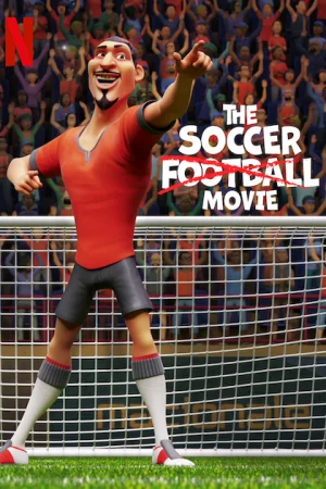 Giải cứu bóng đá-The Soccer Football Movie