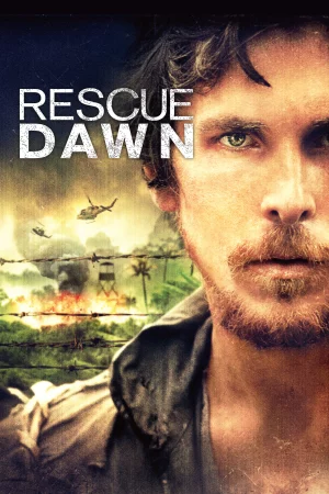 Giải Cứu Lúc Bình Minh - Rescue Dawn