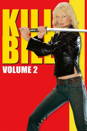 Giết Bill Phần 2 - Kill Bill: Vol. 2