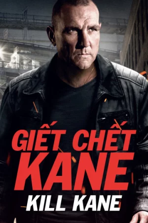 Giết Chết Kane-Kill Kane