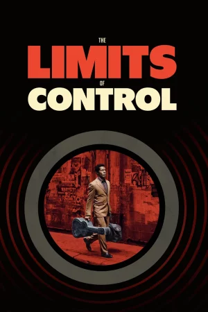 Phim Giới Hạn Kiểm Soát - The Limits of Control Phimmoichill Vietsub 2009 Phim Mỹ