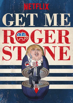 Gọi cho tôi Roger Stone-Get Me Roger Stone