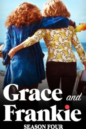 Grace và Frankie (Phần 4)-Grace and Frankie (Season 4)