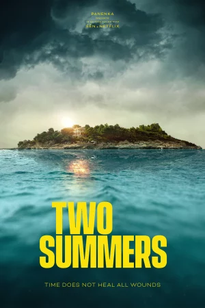 Hai mùa hạ - Two Summers
