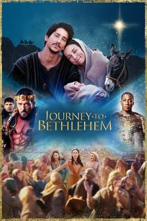 Hành Trình Đến Bethlehem - Journey to Bethlehem
