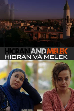 Hicran Và Melek-Hicran and Melek