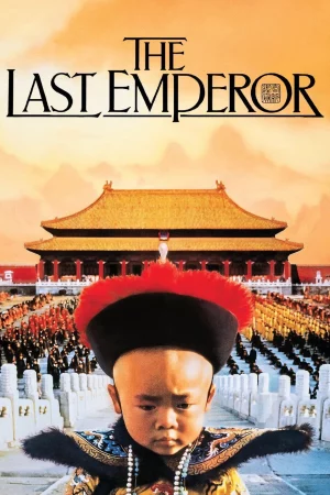 Hoàng Đế Cuối Cùng-The Last Emperor