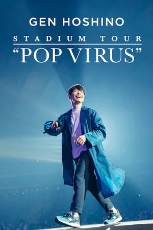 HOSHINO GEN: Chuyến lưu diễn “POP VIRUS”-GEN HOSHINO STADIUM TOUR 