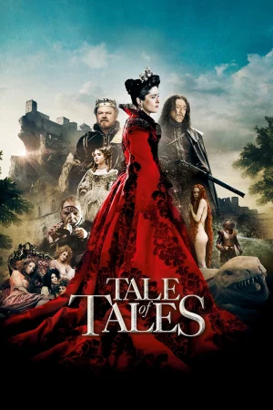 Huyền Thoại Cổ Tích-Tale of Tales