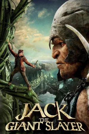 Jack và Đại Chiến Người Khổng Lồ-Jack the Giant Slayer