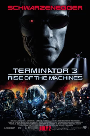 Kẻ Hủy Diệt 3: Người Máy Nổi Loạn-Terminator 3: Rise of the Machines