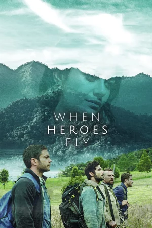 Khi anh hùng cất cánh-When Heroes Fly
