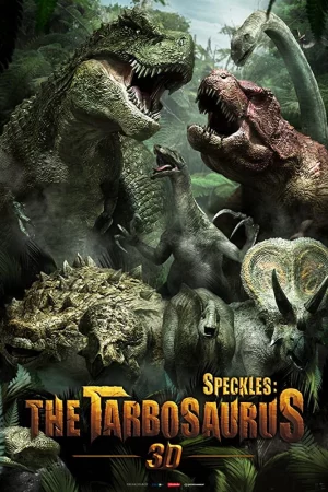 Khủng Long Đại Chiến-Speckles: The Tarbosaurus