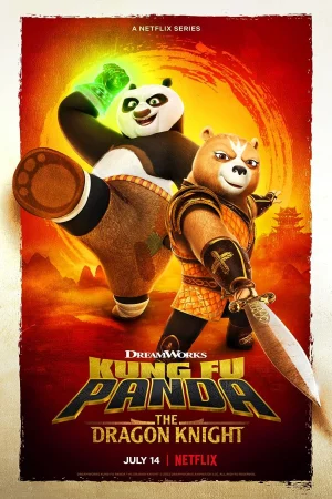 Kung Fu Panda: Hiệp sĩ rồng (Phần 3)-Kung Fu Panda: The Dragon Knight (Season 3)