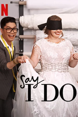 Phim Lễ cưới trong mơ - Say I Do Phimmoichill Vietsub 2020 Phim Mỹ