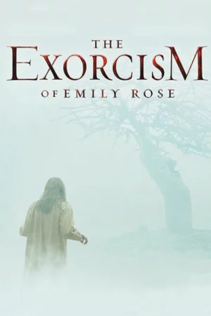 Lễ trừ tà của Emily Rose-The Exorcism of Emily Rose