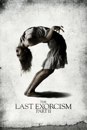 Lễ Trừ Tà Cuối Cùng: Phần 2 - The Last Exorcism Part II