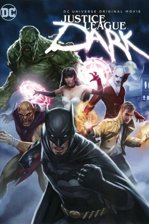 Liên Minh Công Lý Bóng Đêm-Justice League Dark
