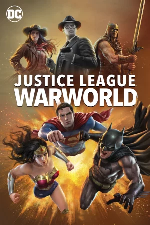 Liên Minh Công Lý: Thế Chiến-Justice League: Warworld