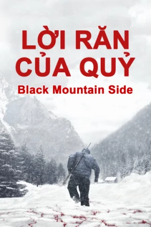 Xem phim Lời Răn Của Quỷ full HD-Black Mountain Side