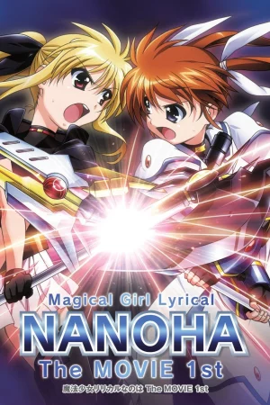 Ma pháp thiếu nữ Nanoha – Movie 1-Magical Girl Lyrical Nanoha: The Movie 1st