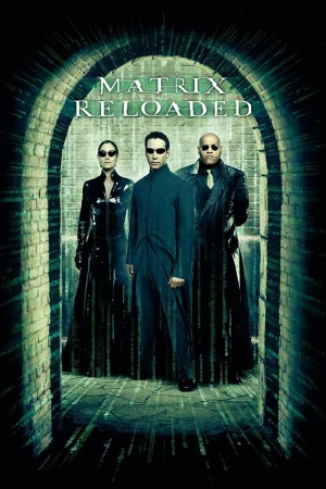 Ma Trận 2: Tái Lập - The Matrix Reloaded
